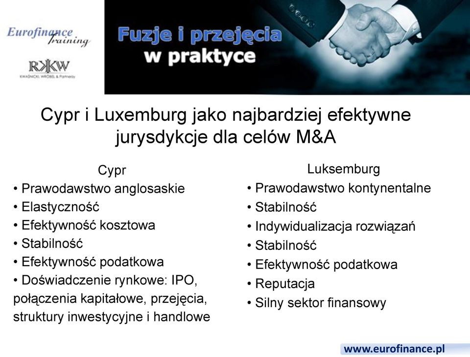 połączenia kapitałowe, przejęcia, struktury inwestycyjne i handlowe Luksemburg Prawodawstwo