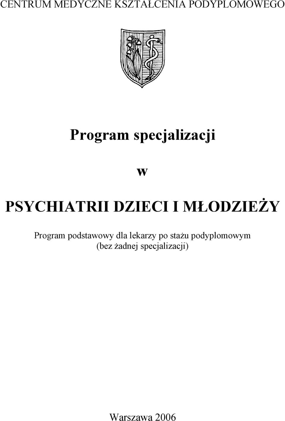 MŁODZIEŻY Program podstawowy dla lekarzy po