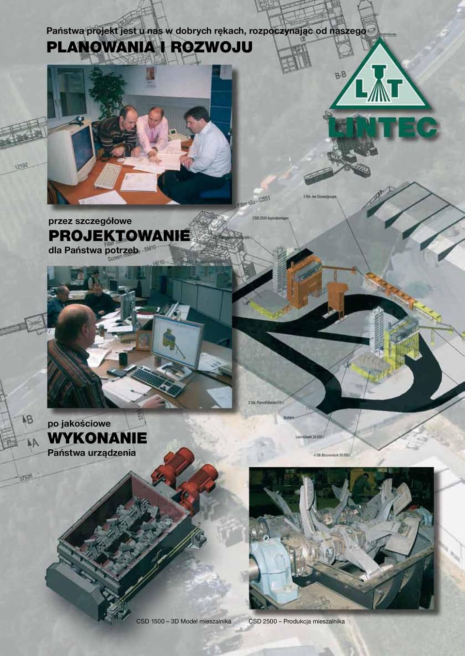 dla Państwa potrzeb po jakościowe WYKONANIE Państwa