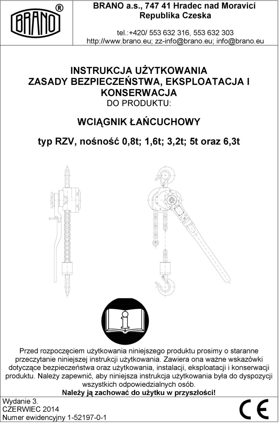 użytkowania niniejszego produktu prosimy o staranne przeczytanie niniejszej instrukcji użytkowania.
