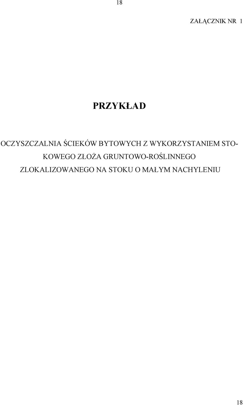 WYKORZYSTANIEM STOKOWEGO ZŁOŻA