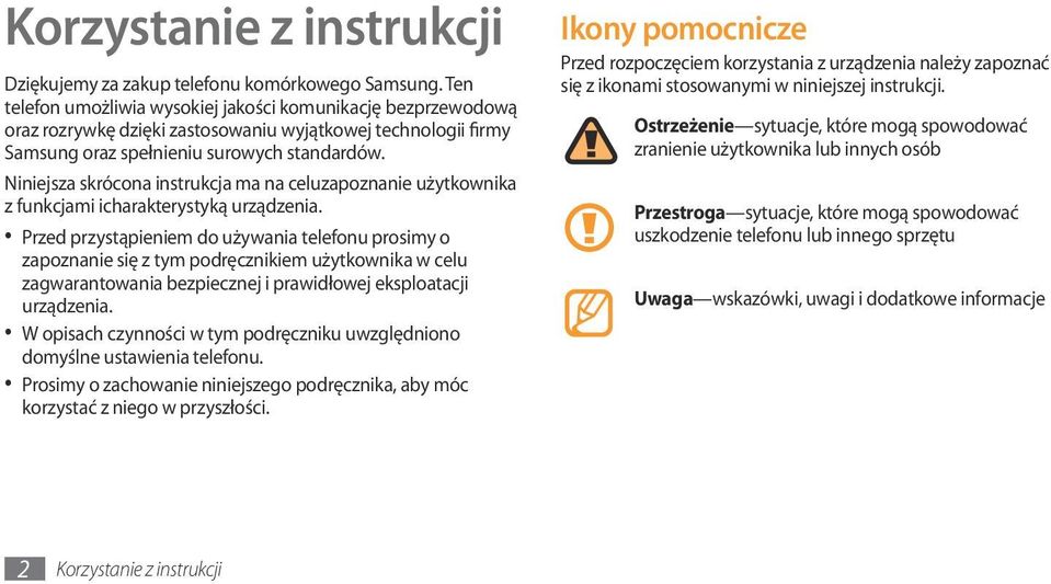 Niniejsza skrócona instrukcja ma na celuzapoznanie użytkownika z funkcjami icharakterystyką urządzenia.