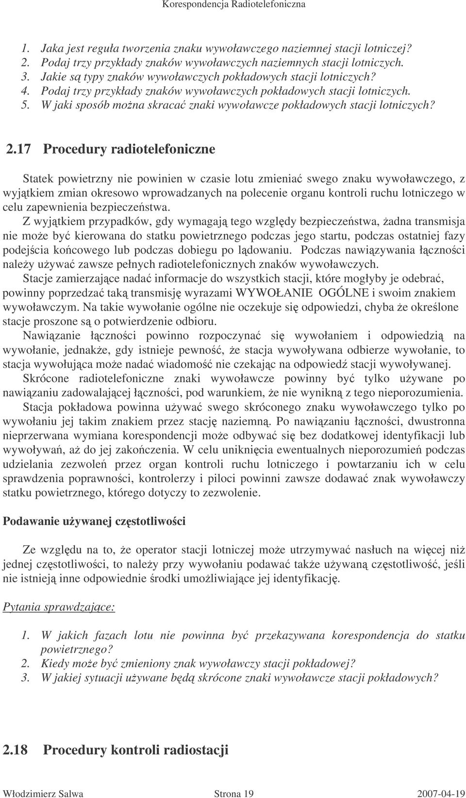 W jaki sposób mona skraca znaki wywoławcze pokładowych stacji lotniczych? 2.