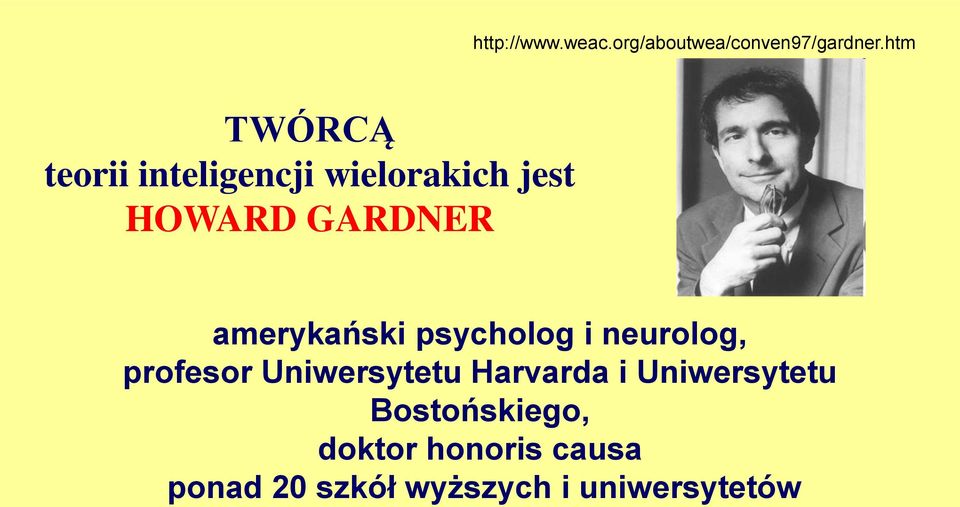 amerykański psycholog i neurolog, profesor Uniwersytetu Harvarda