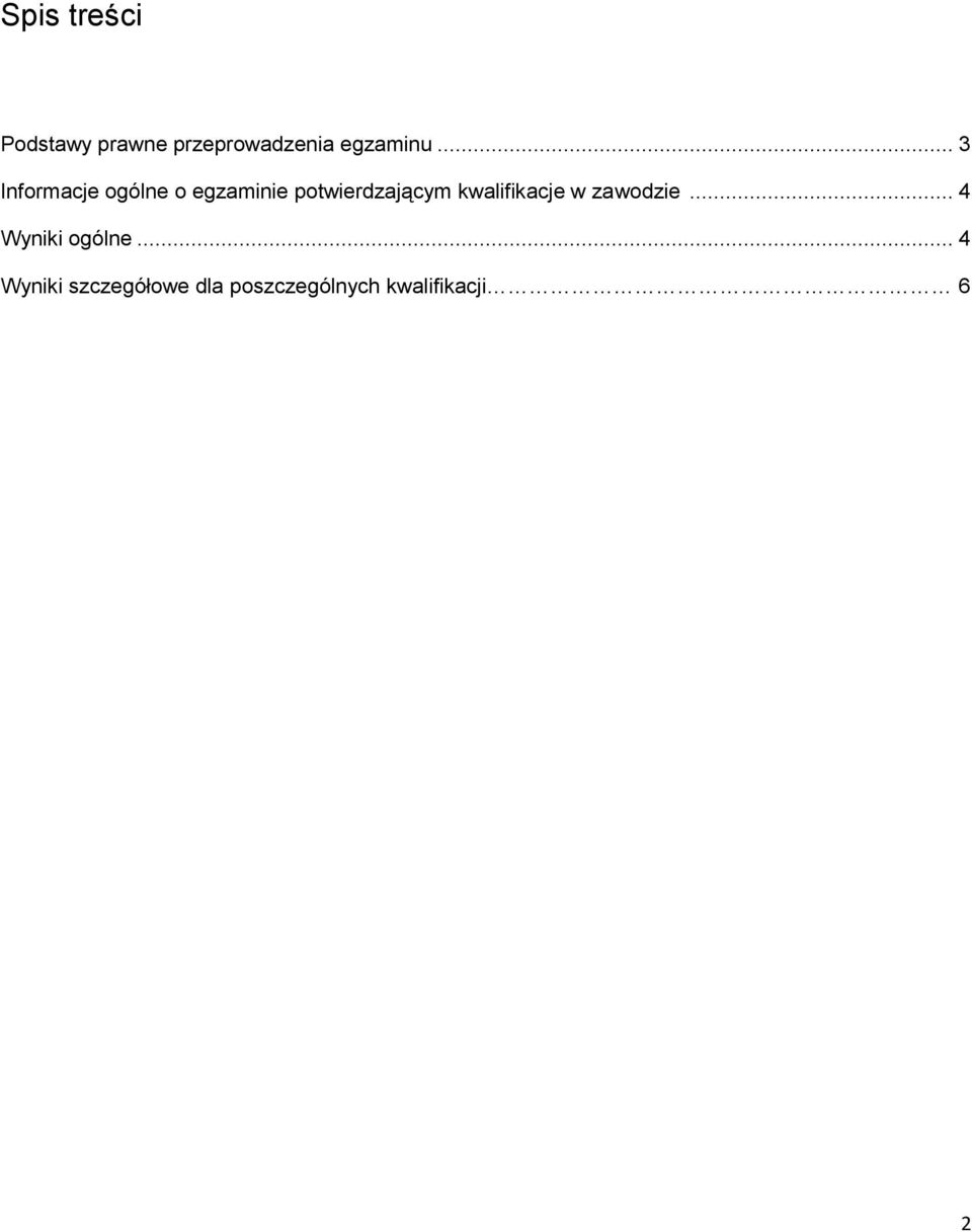 .. 3 Informacje ogólne o egzaminie potwierdzającym