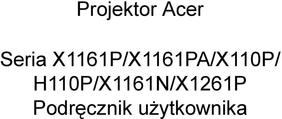 H110P/X1161N/X1261P