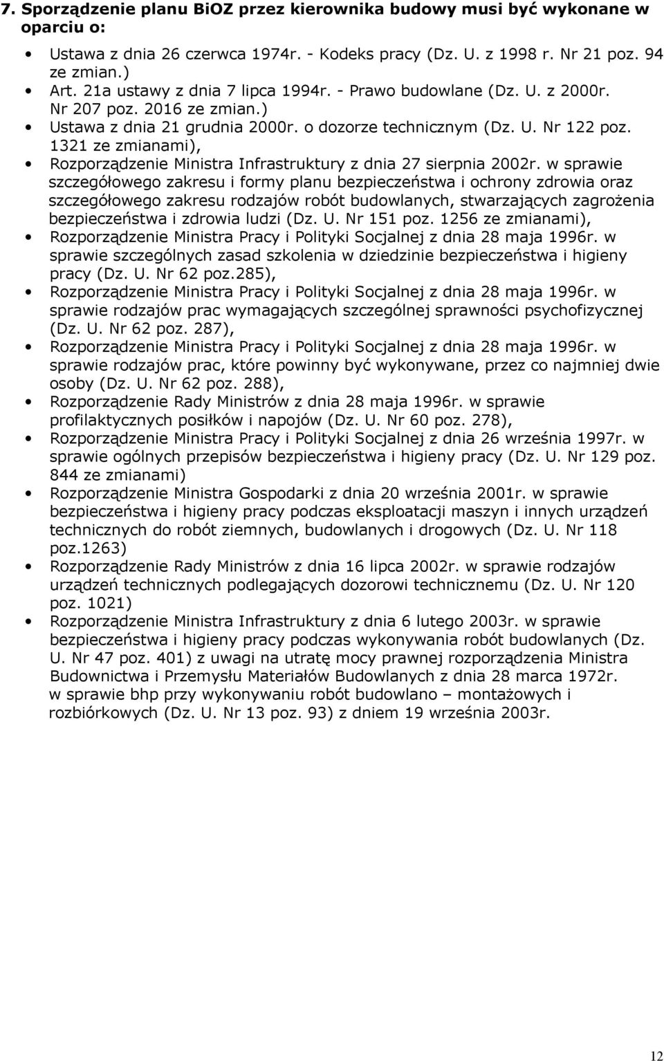 1321 ze zmianami), Rozporządzenie Ministra Infrastruktury z dnia 27 sierpnia 2002r.