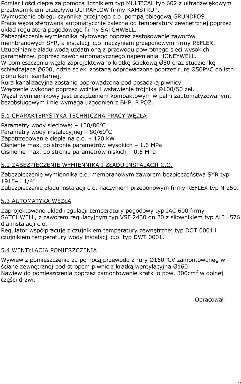 Zabezpieczenie wymiennika płytowego poprzez zastosowanie zaworów membranowych SYR, a instalacji c.o. naczyniem przeponowym firmy REFLEX.