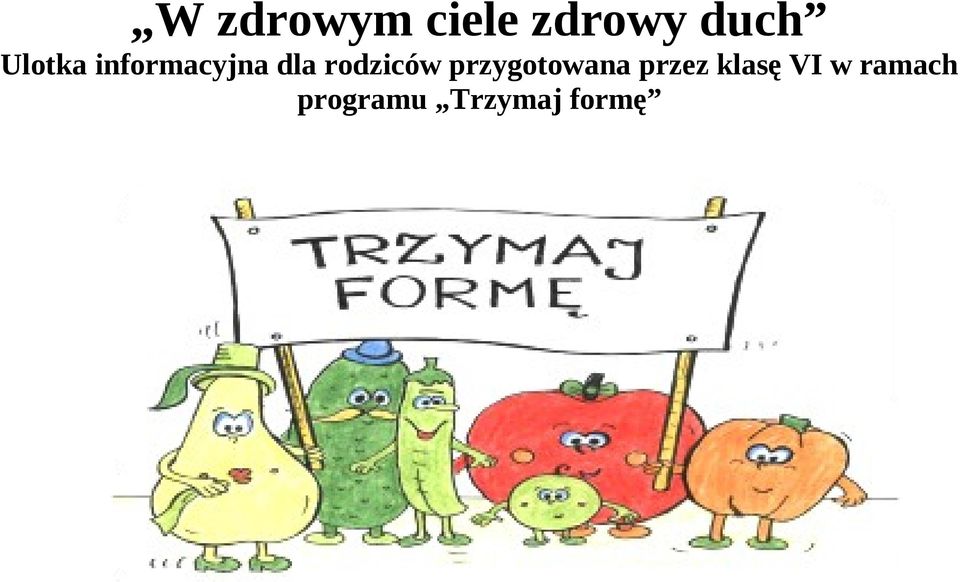 rodziców przygotowana przez