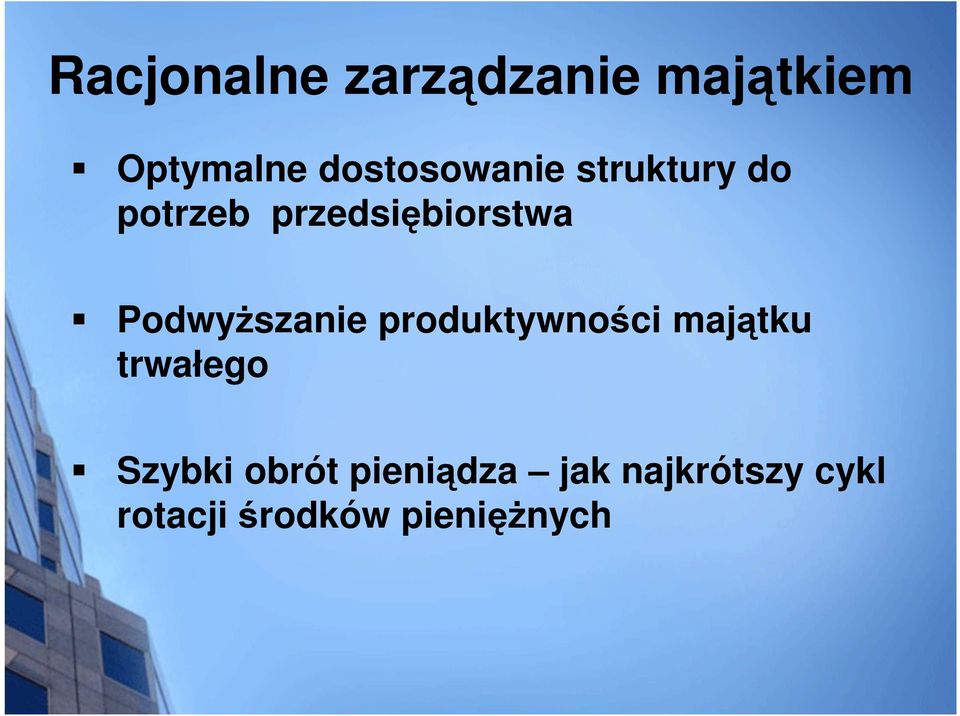 Podwyższanie produktywności majątku trwałego Szybki