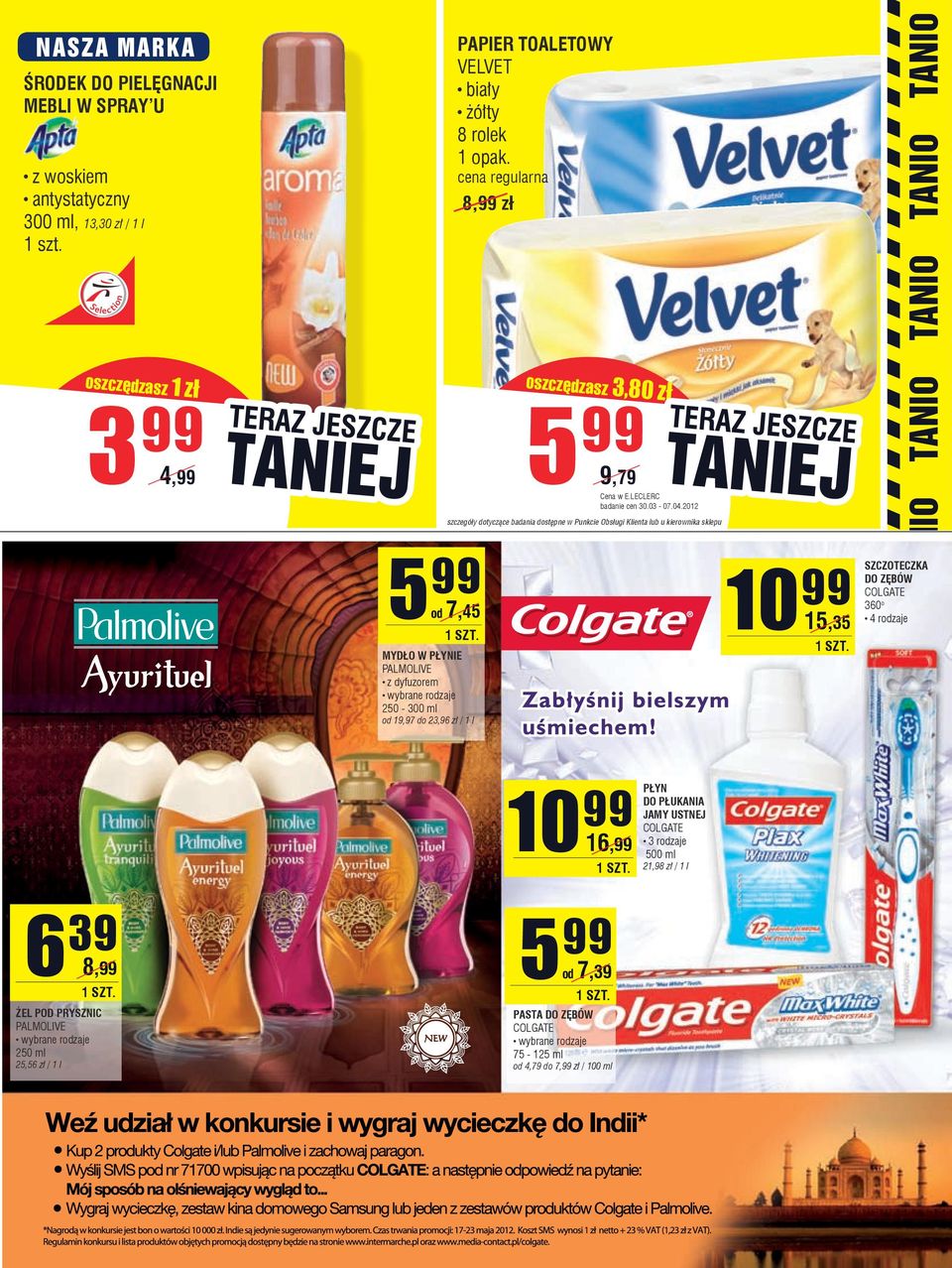2012 szczegóły dotyczące badania dostępne w Punkcie Obsługi Klienta lub u kierownika sklepu MYDŁO W PŁYNIE PALMOLIVE z dyfuzorem 250-300 ml od 19,97 do 23,96 zł / 1 l Zabłyśnij bielszym uśmiechem!