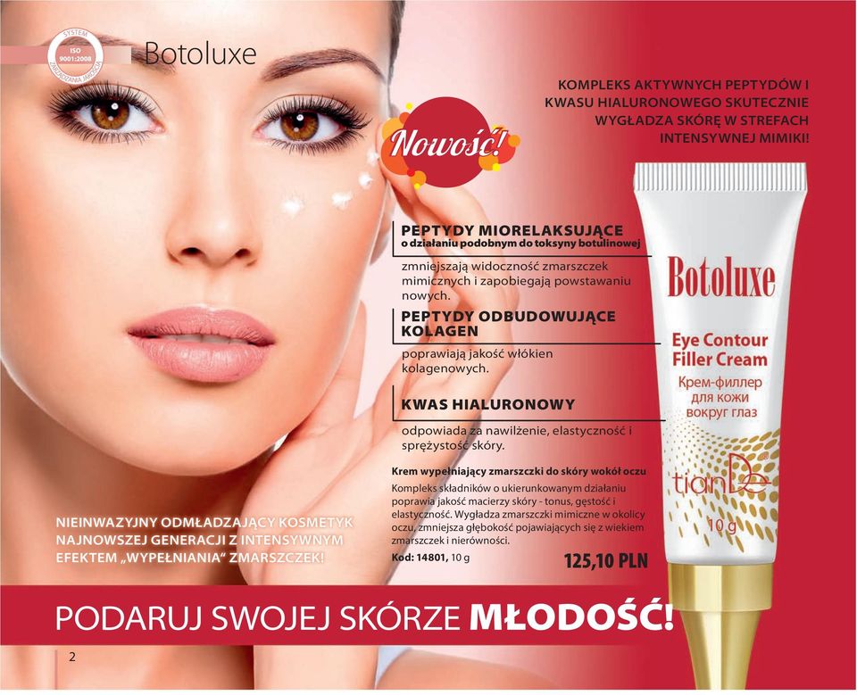 PEPTYDY ODBUDOWUJĄCE KOLAGEN poprawiają jakość włókien kolagenowych. KWAS HIALURONOWY odpowiada za nawilżenie, elastyczność i sprężystość skóry.