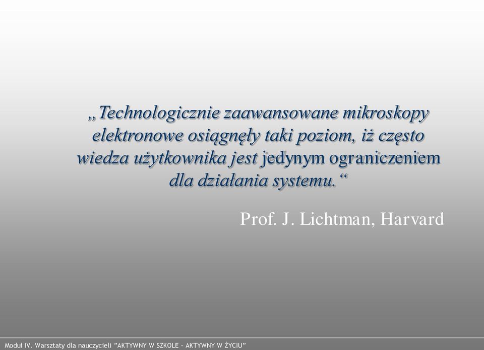 ograniczeniem dla działania systemu. Prof. J.