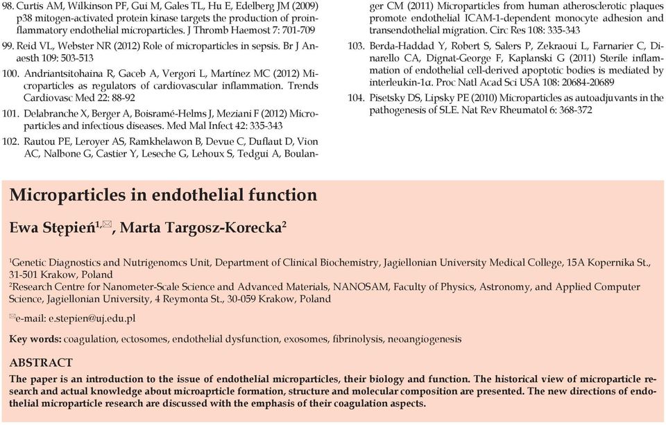 Andriantsitohaina R, Gaceb A, Vergori L, Martínez MC (2012) Microparticles as regulators of cardiovascular inflammation. Trends Cardiovasc Med 22: 88-92 101.