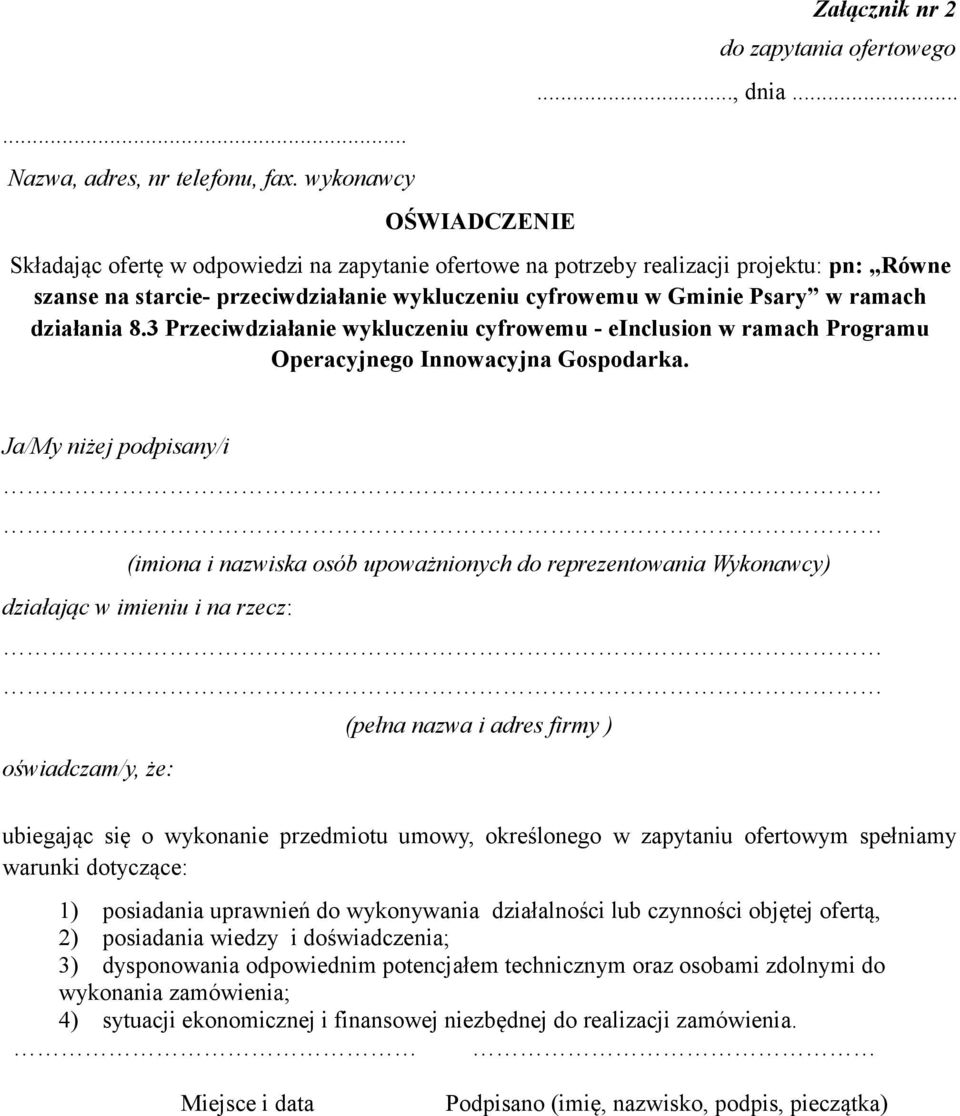 3 Przeciwdziałanie wykluczeniu cyfrowemu - einclusion w ramach Programu Operacyjnego Innowacyjna Gospodarka.