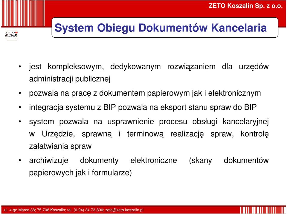 eksport stanu spraw do BIP system pozwala na usprawnienie procesu obsługi kancelaryjnej w Urzędzie, sprawną i