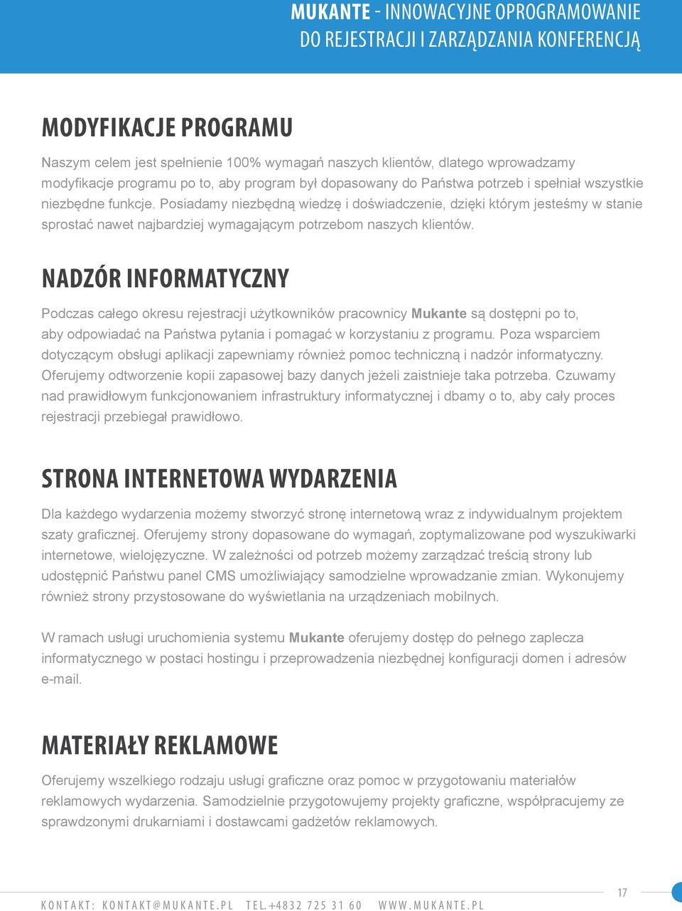 Posiadamy niezbędną wiedzę i doświadczenie, dzięki którym jesteśmy w stanie sprostać nawet najbardziej wymagającym potrzebom naszych klientów.