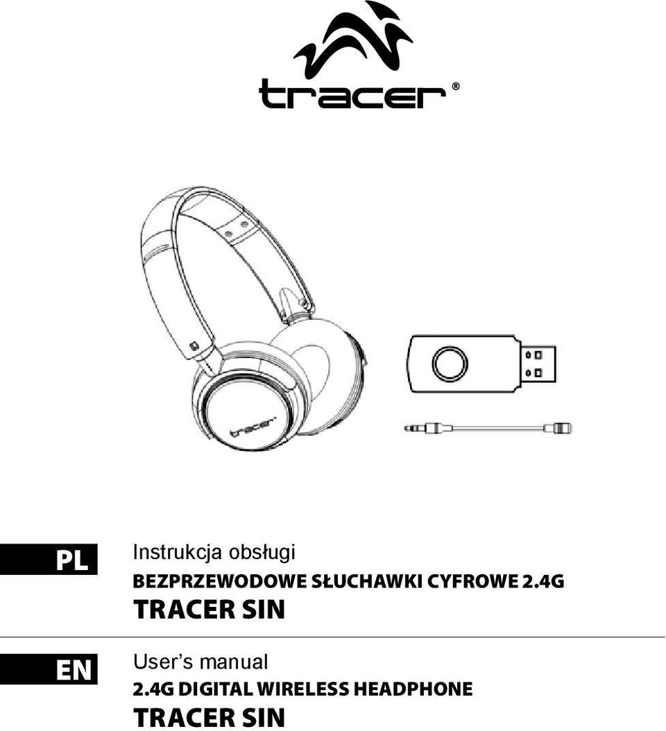 2.4G TRACER SIN User s manual 2.