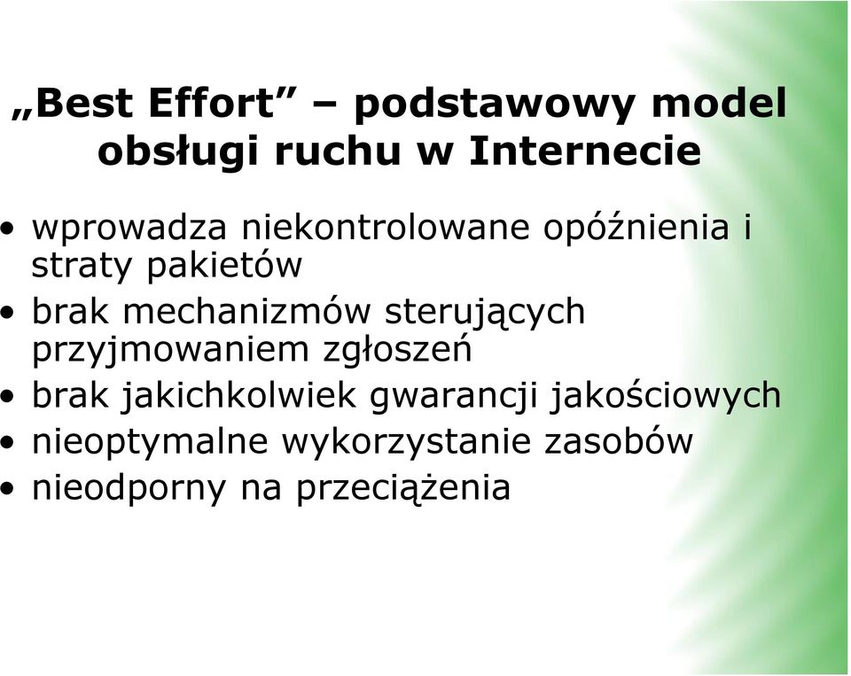 sterujących przyjmowaniem zgłoszeń brak jakichkolwiek gwarancji