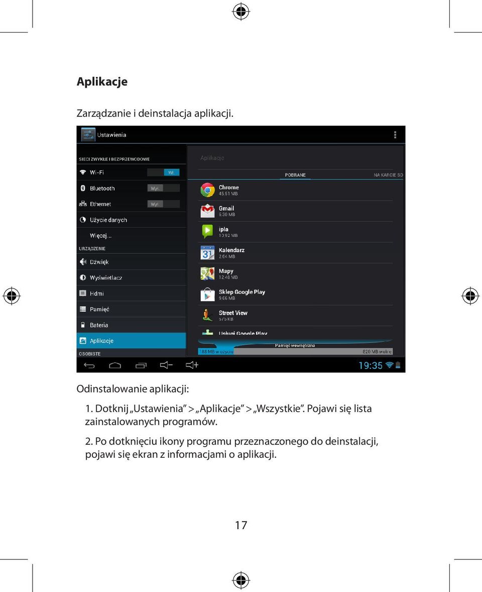 Dotknij Ustawienia > Aplikacje > Wszystkie.