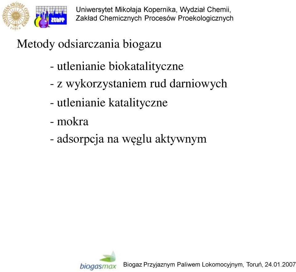 wykorzystaniem rud darniowych -