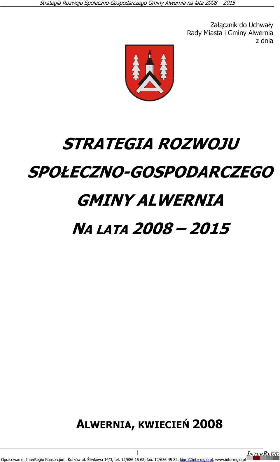 SPOŁECZNO-GOSPODARCZEGO GMINY ALWERNIA