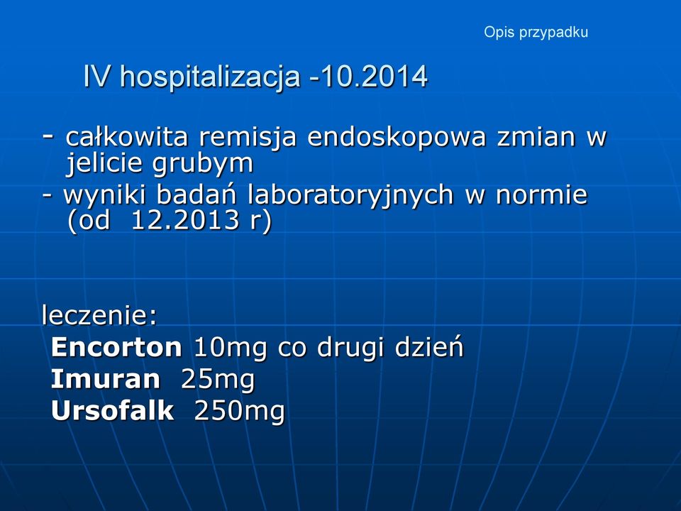 grubym - wyniki badań laboratoryjnych w normie (od 12.