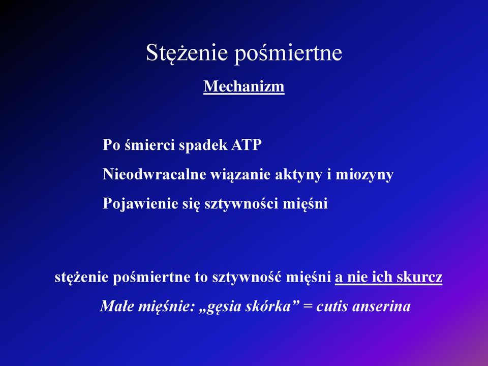 sztywności mięśni stężenie pośmiertne to sztywność