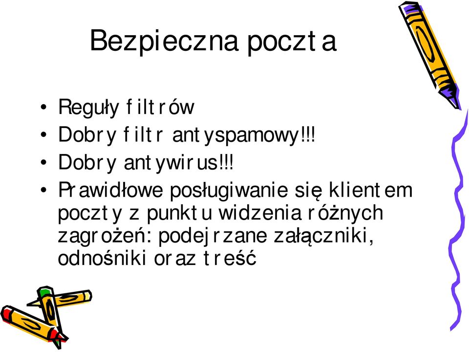 !! Prawidłowe posługiwanie się klientem poczty z