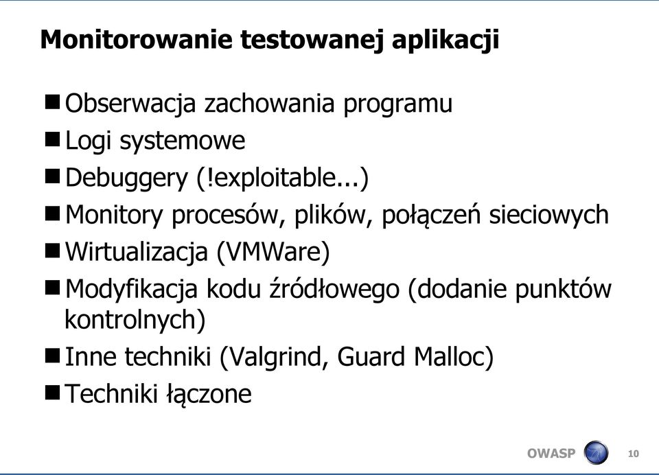 ..) Monitory procesów, plików, połączeń sieciowych Wirtualizacja (VMWare)