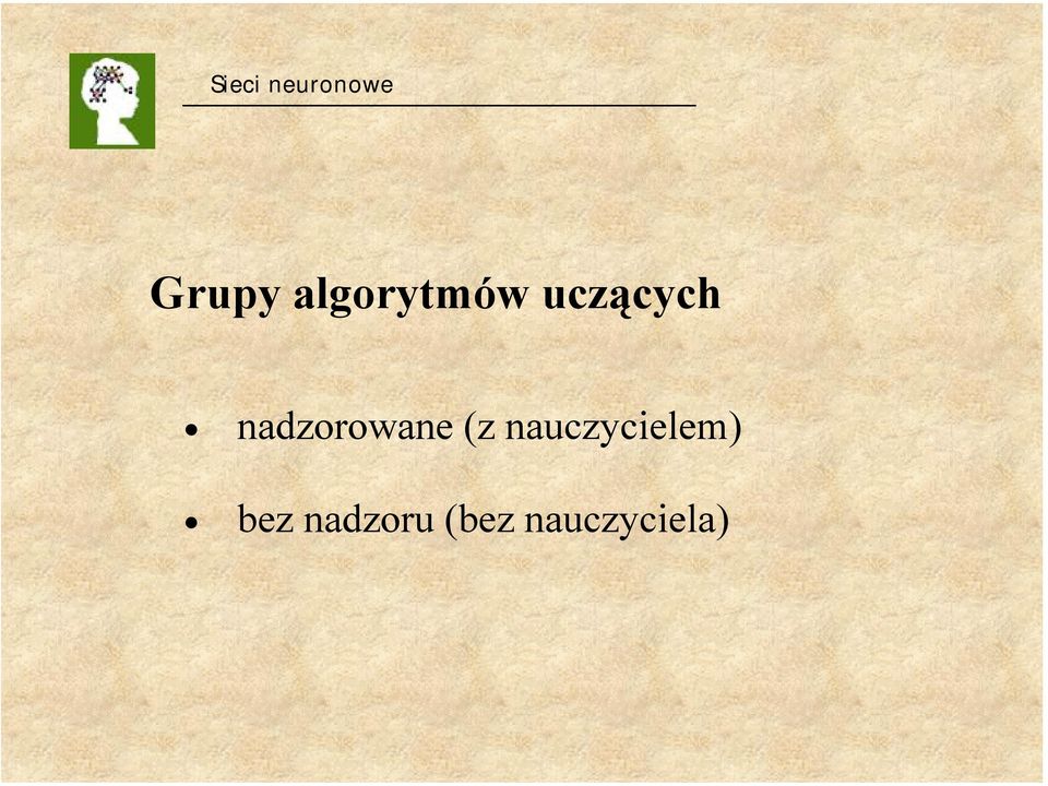 (z nauczycielem) bez