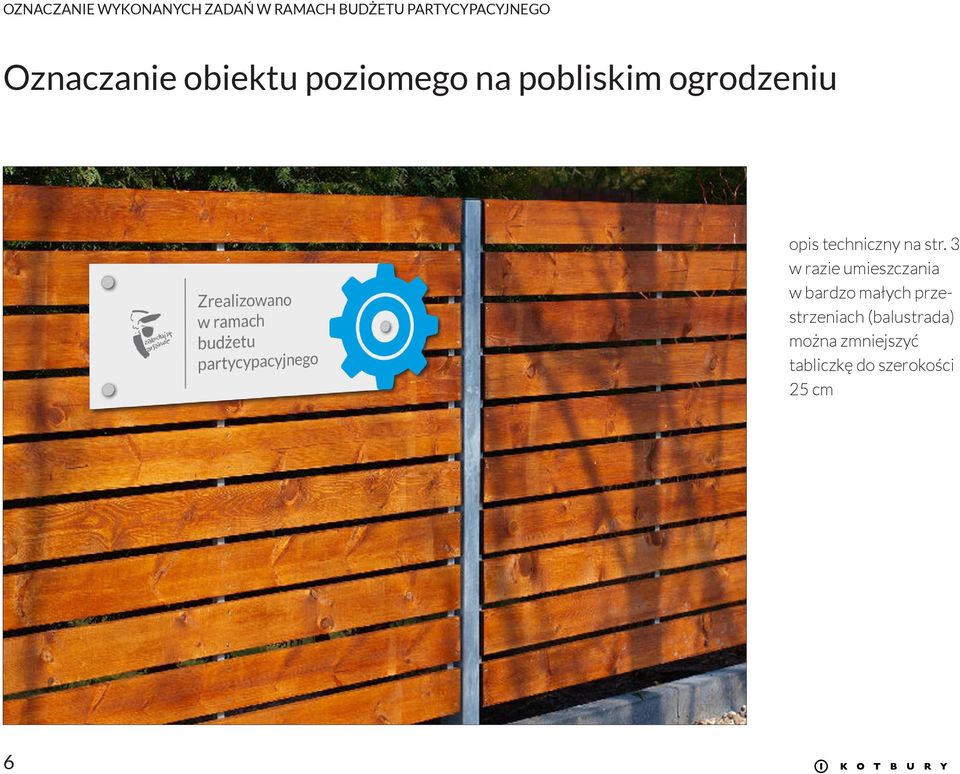 3 w razie umieszczania w bardzo małych