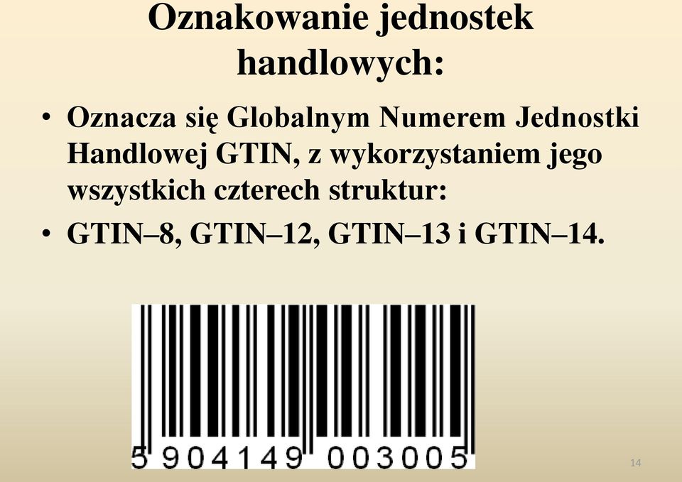 GTIN, z wykorzystaniem jego wszystkich