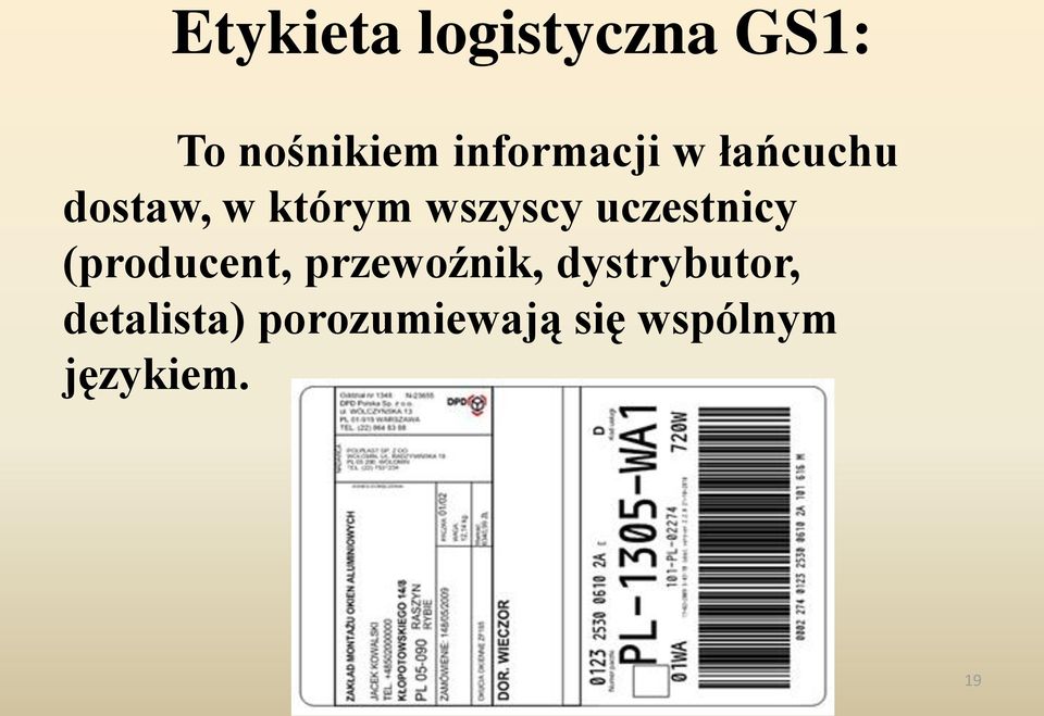 wszyscy uczestnicy (producent, przewoźnik,