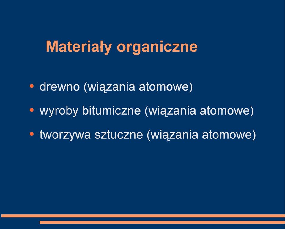 bitumiczne (wiązania atomowe)