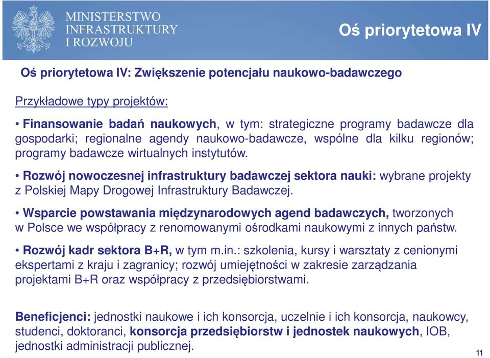 Rozwój nowoczesnej infrastruktury badawczej sektora nauki: wybrane projekty z Polskiej Mapy Drogowej Infrastruktury Badawczej.