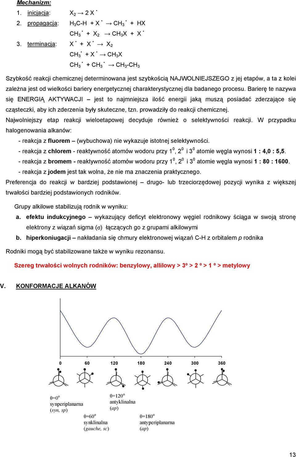 badanego procesu. arierę te nazywa się ENERGIĄ AKTYWAJI jest to najmniejsza ilość energii jaką muszą posiadać zderzające się cząsteczki, aby ich zderzenia były skuteczne, tzn.