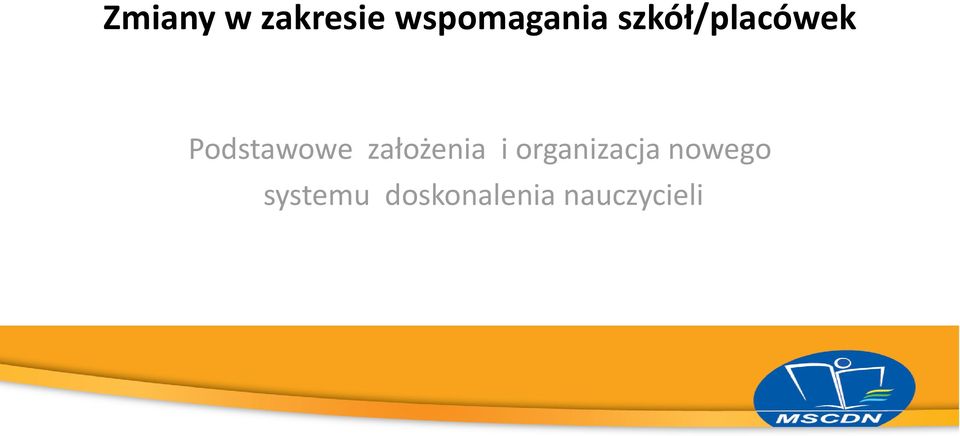 założenia i organizacja