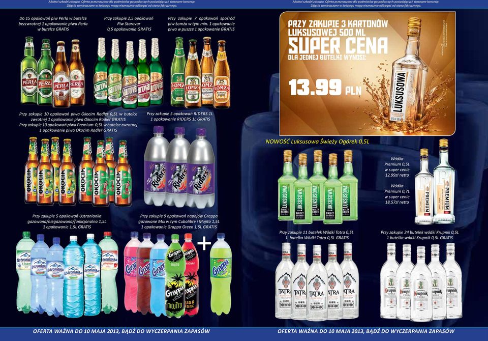 99 PLN Przy zakupie 10 opakowań piwa Okocim Radler 0,5L w butelce zwrotnej 1 opakowanie piwa Okocim Radler gratis Przy zakupie 10 opakowań piwa Premium 0,5L w butelce zwrotnej 1 opakowanie piwa