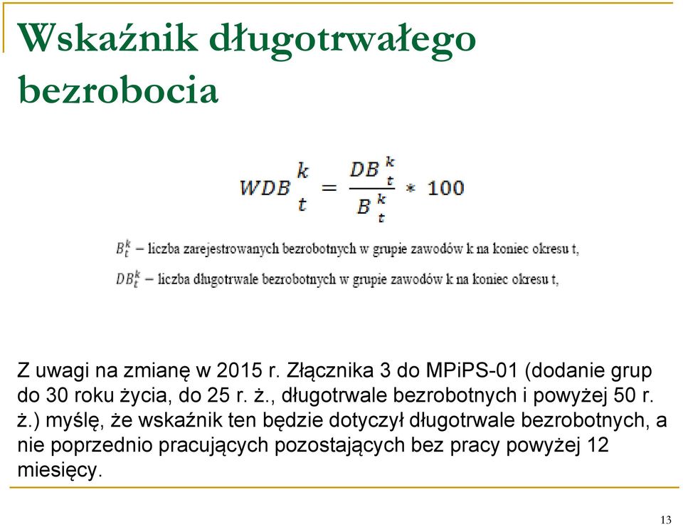 cia, do 25 r. ż.