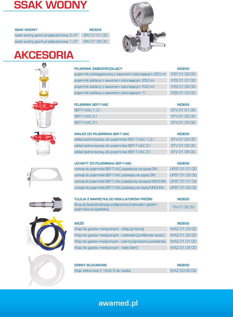 SEP-T-VAC, l SEP-T-VAC l SEP-T-VAC l STV 0 0 00 STV 0 0 00 STV 0 0 00 WKŁAD DO POJEMNIKA SEP-T-VAC wkład jednorazowy do pojemnika SEP-T-VAC, l wkład jednorazowy do pojemnika SEP-T-VAC l wkład