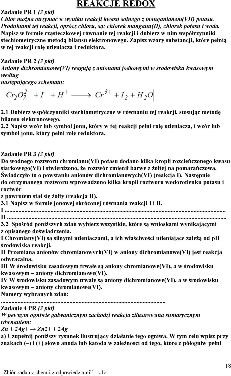 Zapisz wzory substancji, które pełnią w tej reakcji rolę utleniacza i reduktora.