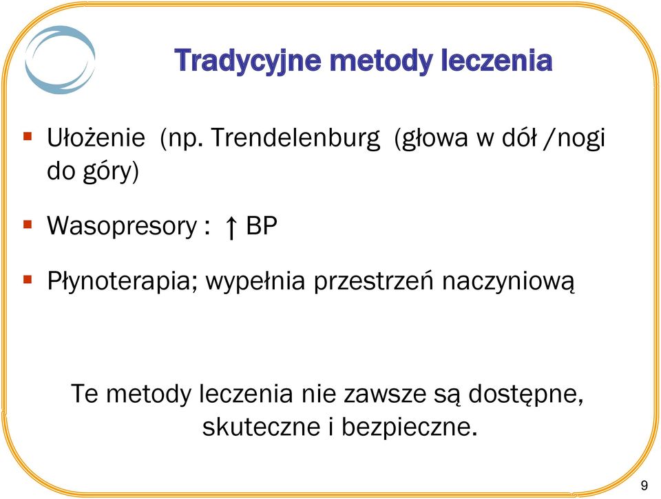 : BP Płynoterapia; wypełnia przestrzeń naczyniową Te