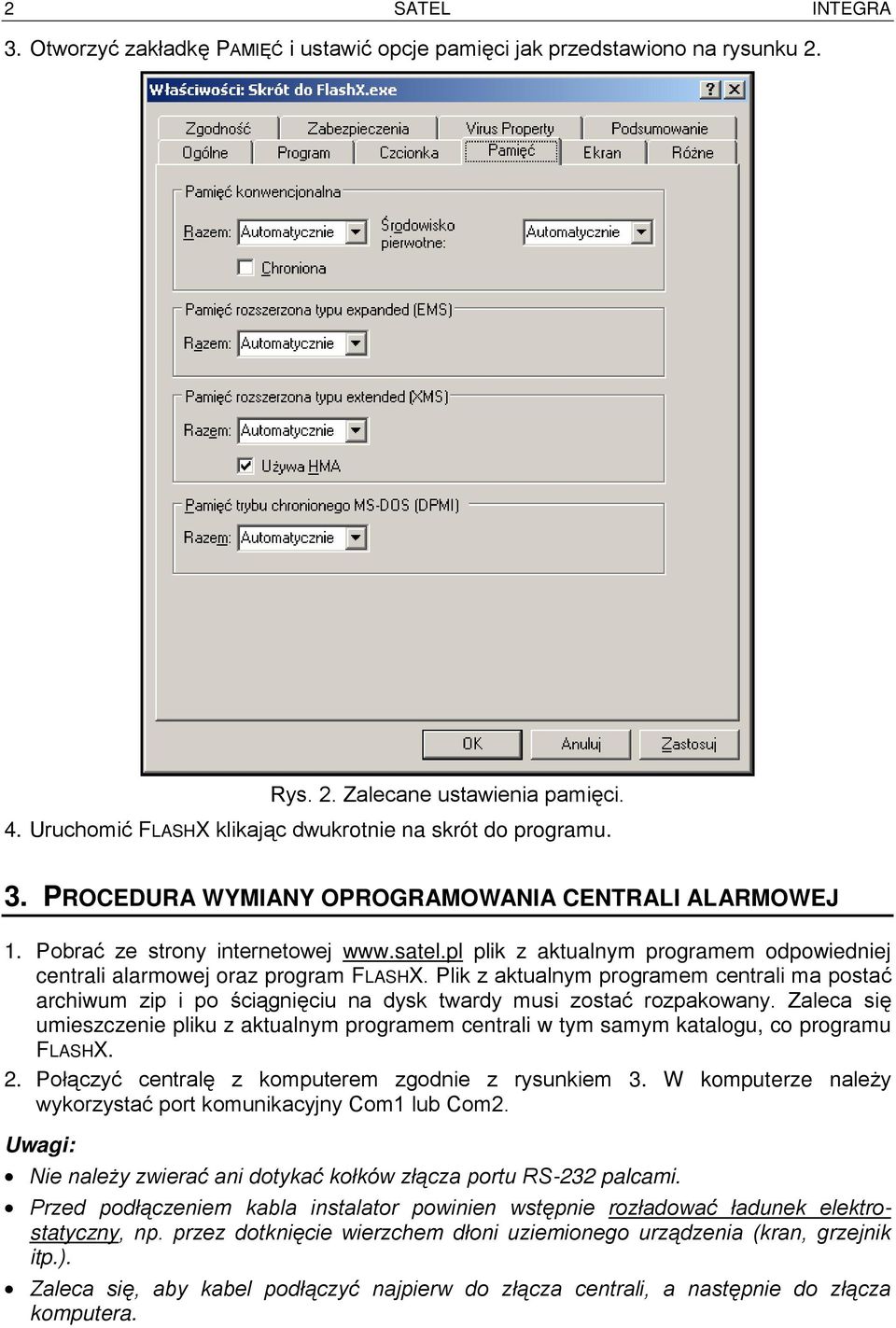Plik z aktualnym programem centrali ma postać archiwum zip i po ściągnięciu na dysk twardy musi zostać rozpakowany.