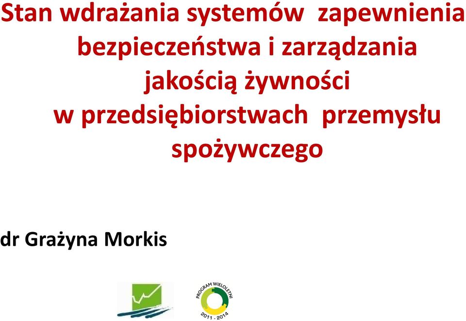 jakością żywności w