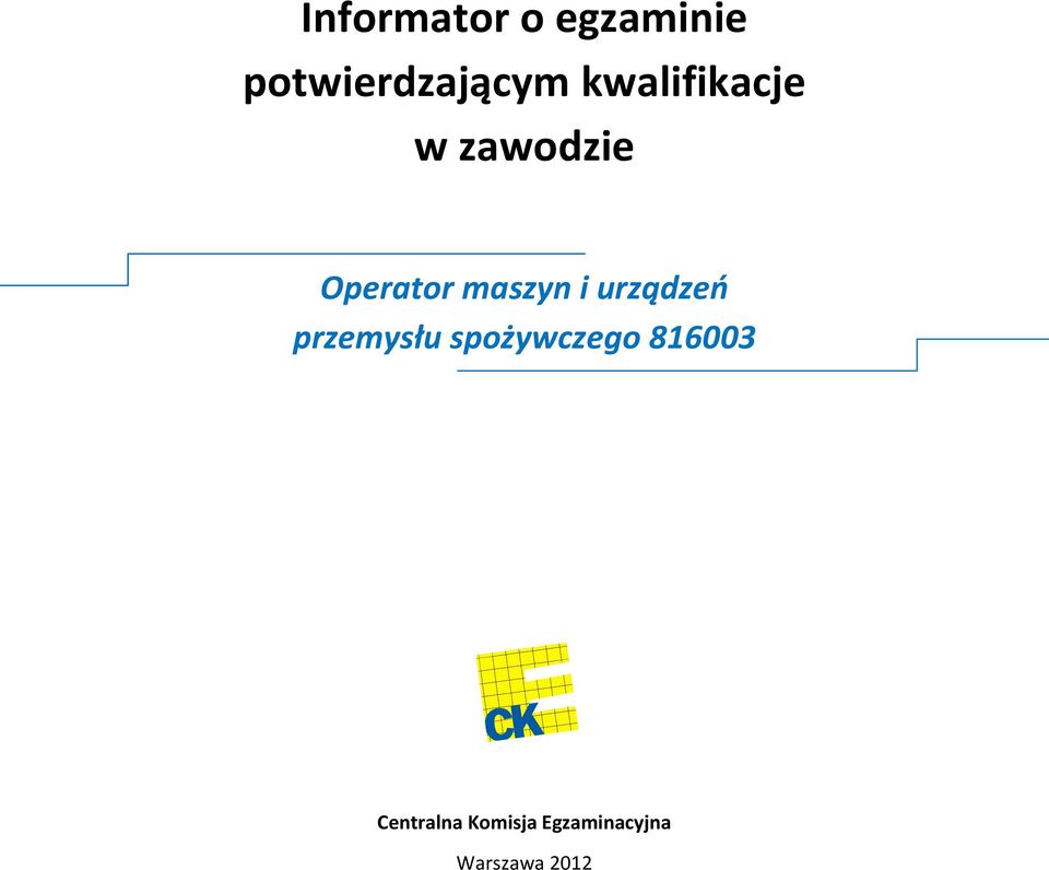 816003 Centralna Komisja