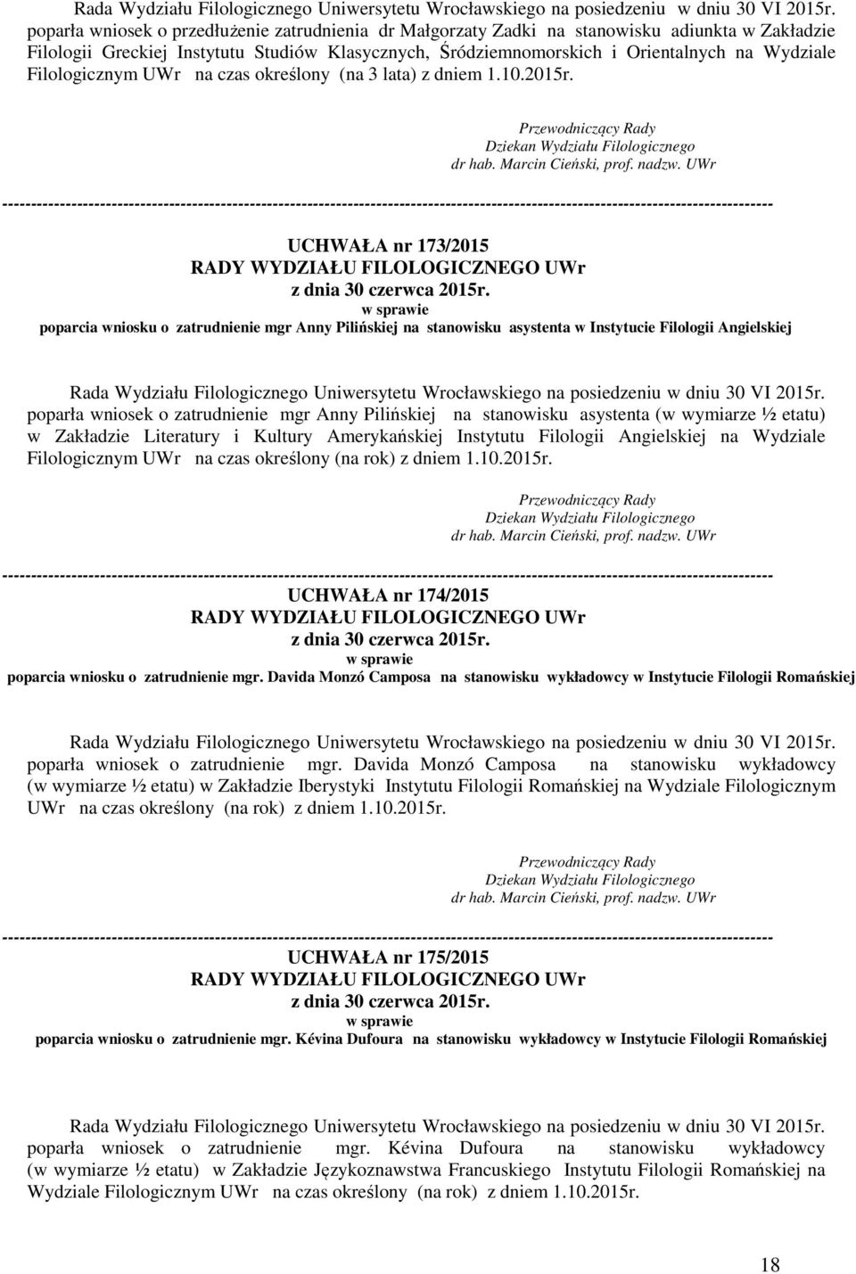 Filologicznym UWr na czas określony (na 3 lata) z dniem 1.10.2015r.
