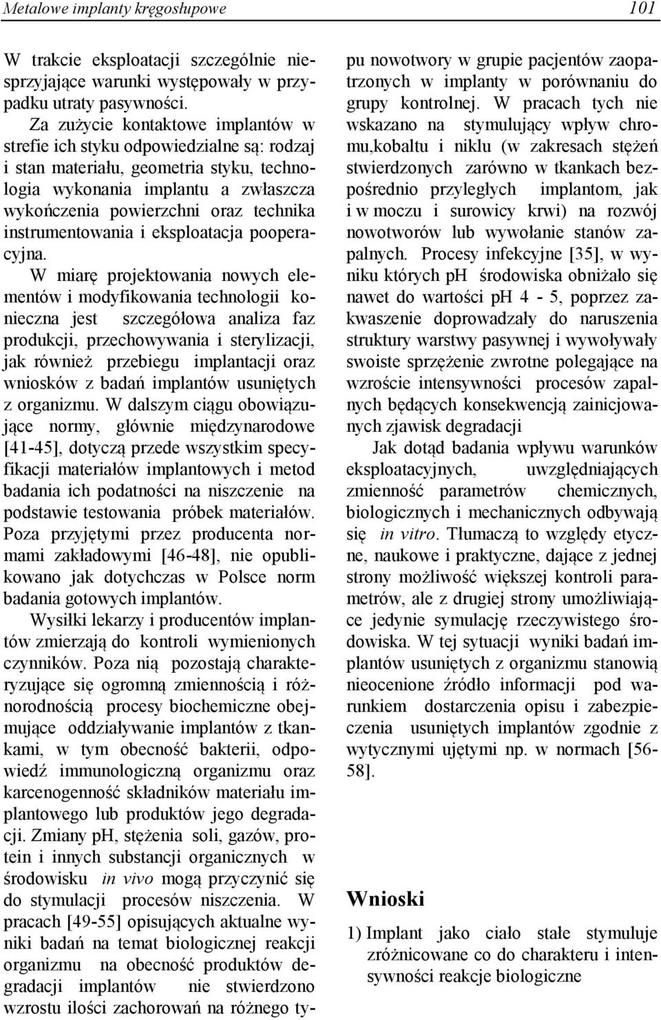instrumentowania i eksploatacja pooperacyjna.
