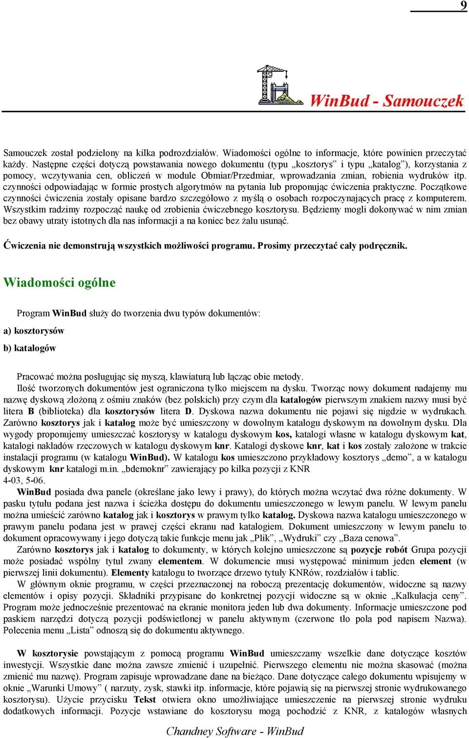 itp. czynności odpowiadając w formie prostych algorytmów na pytania lub proponując ćwiczenia praktyczne.