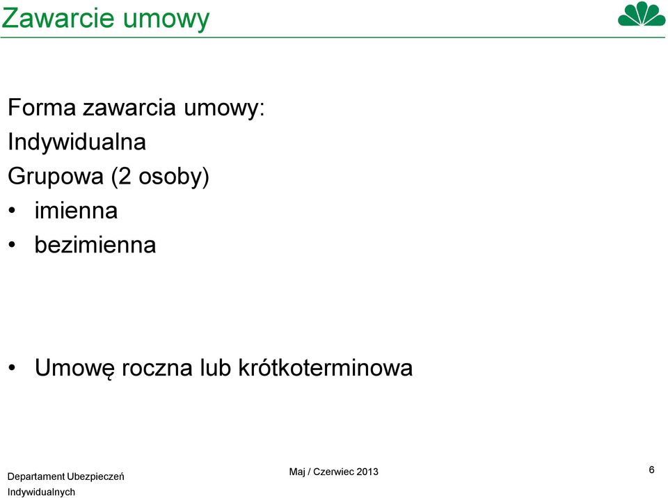 osoby) imienna bezimienna Umowę